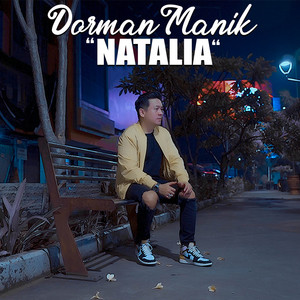Download Lagu Dorman Manik - Natalia MP3 Download Lagu Dorman Manik - Natalia MP3