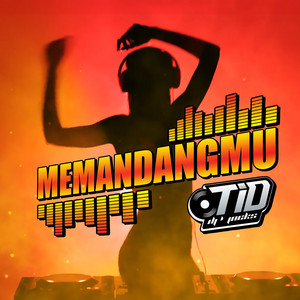 Download Lagu DJ Tio D'Jocks - Memandangmu MP3 Download Lagu DJ Tio D'Jocks - Memandangmu MP3