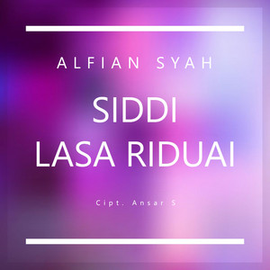 Download Lagu Alfian syah - Siddi Lasa Riduai MP3