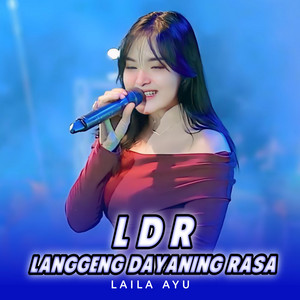 Download Lagu Laila Ayu - Langgeng Dayaning Rasa "LDR" MP3 Download Lagu Laila Ayu - Langgeng Dayaning Rasa "LDR" MP3