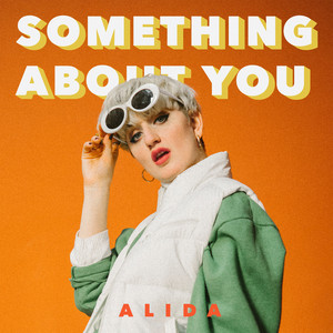 Download Lagu Alida - Something About You MP3