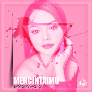 Download Lagu Shalyza Rosly - Mencintaimu MP3 Download Lagu Shalyza Rosly - Mencintaimu MP3