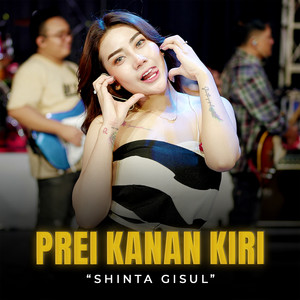 Download Lagu Shinta Gisul - Prei Kanan Kiri MP3