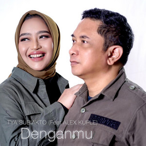 Download Lagu Tya Subiakto, Alex Kuple - Denganmu MP3 Download Lagu Tya Subiakto, Alex Kuple - Denganmu MP3