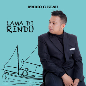 Download Lagu Mario G klau - Lama Di Rindu MP3 Download Lagu Mario G klau - Lama Di Rindu MP3