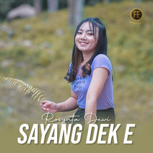 Download Lagu rosynta dewi - sayang dek e MP3 Download Lagu rosynta dewi - sayang dek e MP3