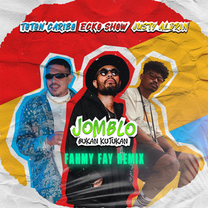 Download Lagu Ecko Show, Toton Caribo, Justy Aldrin - Jomblo Bukan Kutukan - Remix MP3 Download Lagu Ecko Show, Toton Caribo, Justy Aldrin - Jomblo Bukan Kutukan - Remix MP3