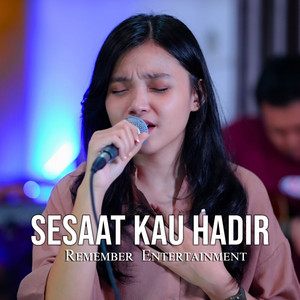 Download Lagu Remember Entertainment - Sesaat Kau Hadir MP3