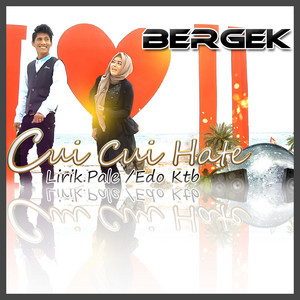 Download Lagu Bergek - Cui Cui Hate MP3