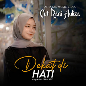 Download Lagu Cut Rani Auliza, Tuah Aziz - Dekat Di Hati MP3