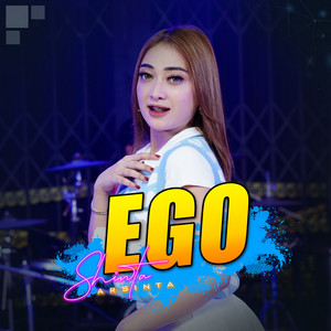 Download Lagu Shinta Arsinta - Ego MP3 Download Lagu Shinta Arsinta - Ego MP3