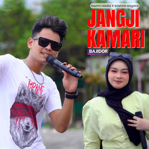 Download Lagu Nazmi Nadia, Krishna Sagara - Jangji Kamari (Bajidor) MP3 Download Lagu Nazmi Nadia, Krishna Sagara - Jangji Kamari (Bajidor) MP3