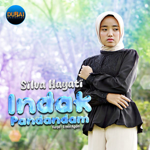 Download Lagu Silva Hayati - Indak Padandam MP3 Download Lagu Silva Hayati - Indak Padandam MP3