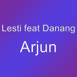 Download Lagu Lesti, Danang - Arjun MP3