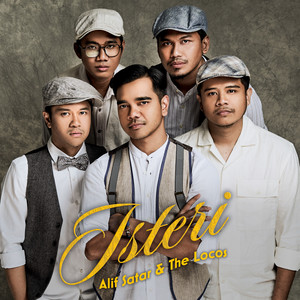 Download Lagu Alif Satar & The Locos - Isteri MP3 Download Lagu Alif Satar & The Locos - Isteri MP3