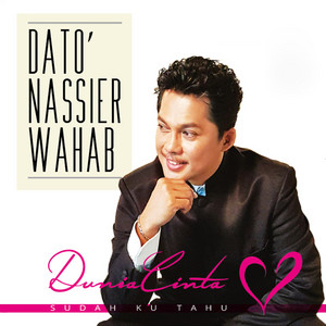 Download Lagu Dato' Nassier Wahab - Sudah Ku Tahu MP3