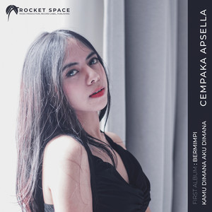 Download Lagu Cempaka Apsella - Kamu Dimana Aku Dimana - Karaoke Version MP3 Download Lagu Cempaka Apsella - Kamu Dimana Aku Dimana - Karaoke Version MP3