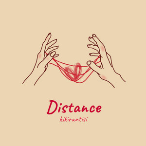 Download Lagu Kikirantisi - Distance MP3 Download Lagu Kikirantisi - Distance MP3