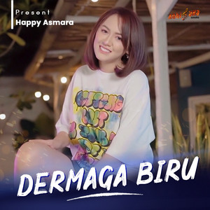 Download Lagu Happy Asmara - DERMAGA BIRU MP3 Download Lagu Happy Asmara - DERMAGA BIRU MP3