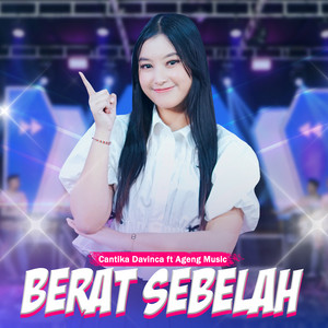 Download Lagu Cantika Davinca, Ageng Music - Berat Sebelah MP3 Download Lagu Cantika Davinca, Ageng Music - Berat Sebelah MP3