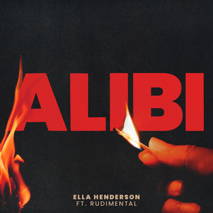 Download Lagu Ella Henderson, Rudimental - Alibi (feat. Rudimental) MP3 Download Lagu Ella Henderson, Rudimental - Alibi (feat. Rudimental) MP3