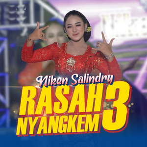 Download Lagu Niken Salindry - Rasah Nyangkem 3 MP3 Download Lagu Niken Salindry - Rasah Nyangkem 3 MP3