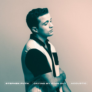 Download Lagu Stephen Puth - Crying My Eyes Out - Acoustic MP3 Download Lagu Stephen Puth - Crying My Eyes Out - Acoustic MP3