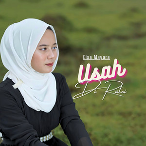 Download Lagu Elsa Mayora - Usah Di Ratoi MP3 Download Lagu Elsa Mayora - Usah Di Ratoi MP3