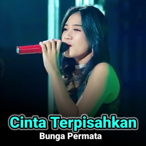 Download Lagu Bunga Permata - Cinta Terpisahkan MP3 Download Lagu Bunga Permata - Cinta Terpisahkan MP3
