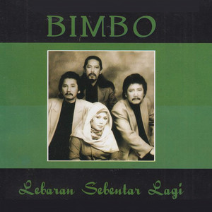 Download Lagu BIMBO - Lebaran Sebentar Lagi MP3 Download Lagu BIMBO - Lebaran Sebentar Lagi MP3
