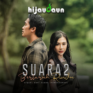 Download Lagu Hijau Daun - Suara 2 (Bertaruh Rindu) MP3 Download Lagu Hijau Daun - Suara 2 (Bertaruh Rindu) MP3