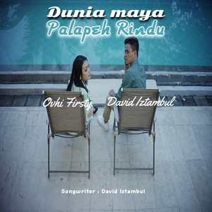 Download Lagu David Iztambul, Ovhi Firsty - Dunia Maya Palapeh Rindu MP3