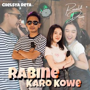 Download Lagu Ronald Dewa, Chelsya Reta - Rabine Karo Kowe MP3 Download Lagu Ronald Dewa, Chelsya Reta - Rabine Karo Kowe MP3