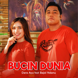 Download Lagu Dara Ayu, Bajol Ndanu - Bucin Dunia MP3