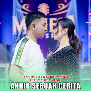 Download Lagu Rena Movies, Gerry Mahesa, Mahesa Music - Akhir Sebuah Cerita MP3 Download Lagu Rena Movies, Gerry Mahesa, Mahesa Music - Akhir Sebuah Cerita MP3