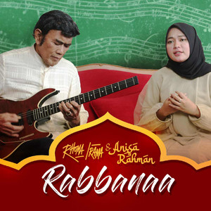 Download Lagu Rhoma Irama, Anisa Rahman - Rabbanaa MP3