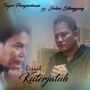 Download Lagu Tagor Pangaribuan, Julius Sitanggang - Di Saatku Terjatuh MP3 Download Lagu Tagor Pangaribuan, Julius Sitanggang - Di Saatku Terjatuh MP3