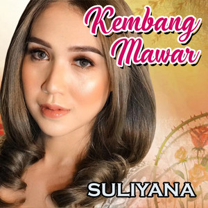 Download Lagu Suliyana - Kembang Mawar MP3 Download Lagu Suliyana - Kembang Mawar MP3