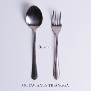 Download Lagu Octavianus Triangga - Bersama MP3