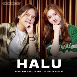 Download Lagu Maulana Ardiansyah, Alyssa Dezek - HALU - Acoustic Version MP3 Download Lagu Maulana Ardiansyah, Alyssa Dezek - HALU - Acoustic Version MP3