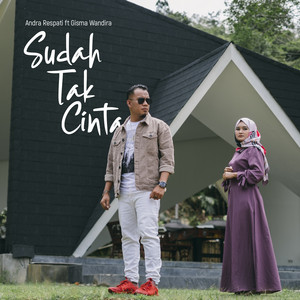 Download Lagu Andra Respati, Gisma Wandira - Sudah Tak Cinta MP3 Download Lagu Andra Respati, Gisma Wandira - Sudah Tak Cinta MP3