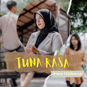 Download Lagu Woro Widowati - Tuna Rasa MP3 Download Lagu Woro Widowati - Tuna Rasa MP3