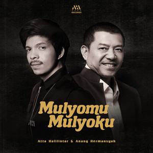 Download Lagu Atta Halilintar, Anang Hermansyah - Mulyomu Mulyoku MP3 Download Lagu Atta Halilintar, Anang Hermansyah - Mulyomu Mulyoku MP3