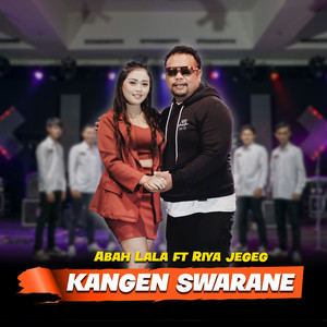 Download Lagu Abah Lala, RIYA JEGEG - KANGEN SWARANE MP3 Download Lagu Abah Lala, RIYA JEGEG - KANGEN SWARANE MP3