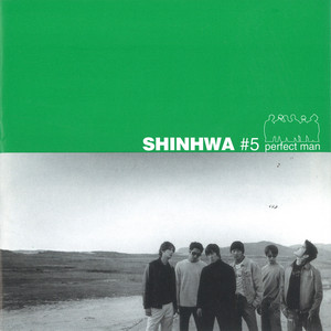 Download Lagu SHINHWA - Perfect Man MP3 Download Lagu SHINHWA - Perfect Man MP3