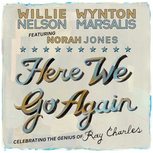 Download Lagu Willie Nelson, Wynton Marsalis, Norah Jones - Come Rain Or Come Shine - Live MP3 Download Lagu Willie Nelson, Wynton Marsalis, Norah Jones - Come Rain Or Come Shine - Live MP3