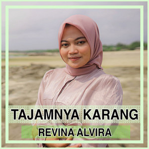 Download Lagu Revina Alvira - Tajamnya Karang - Acoustic MP3 Download Lagu Revina Alvira - Tajamnya Karang - Acoustic MP3