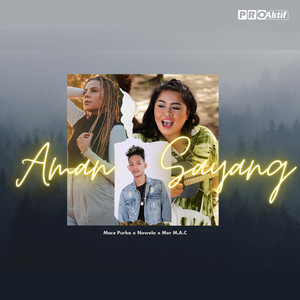 Download Lagu Mace Purba, Nowela, Mor M.A.C - Aman Sayang MP3