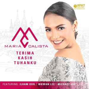 Download Lagu Maria Calista - Kutinggikan NamaMu MP3