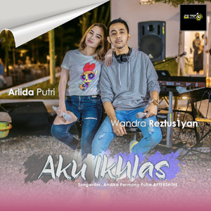 Download Lagu Wandra, Arlida Putri - Aku Ikhlas MP3 Download Lagu Wandra, Arlida Putri - Aku Ikhlas MP3